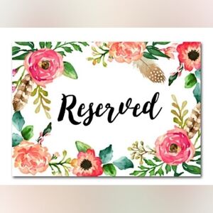 Floral Reserved Sign